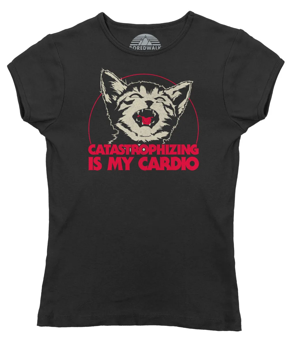 Women's Catastrophizing Is My Cardio Cat T-Shirt